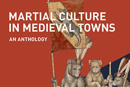 Martial Culture in Medieval Towns