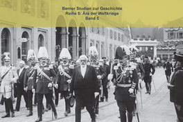 Berner Studien zu Geschichte - Band 5 der Reihe 5